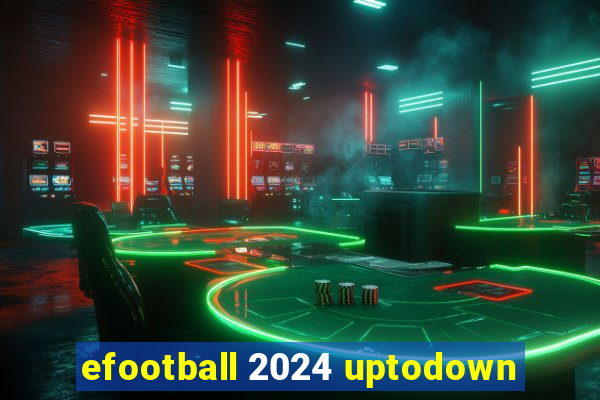 efootball 2024 uptodown